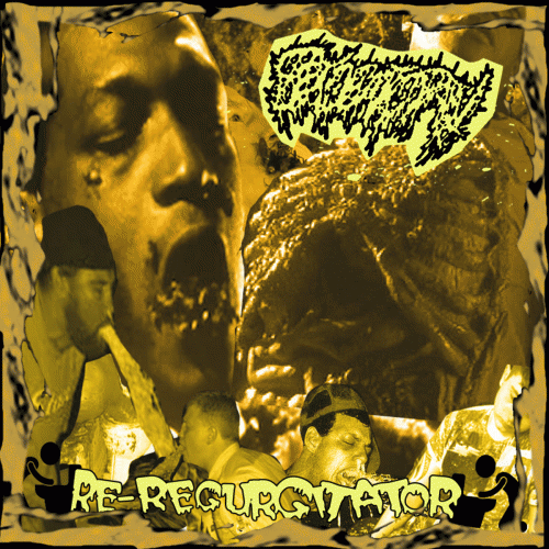 Epidemic Pain : Re-Regurgitator Epidemic Pain : Re-Regurgitator